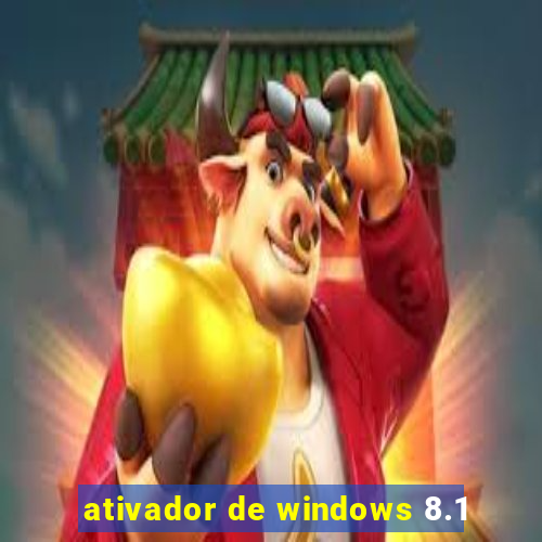 ativador de windows 8.1